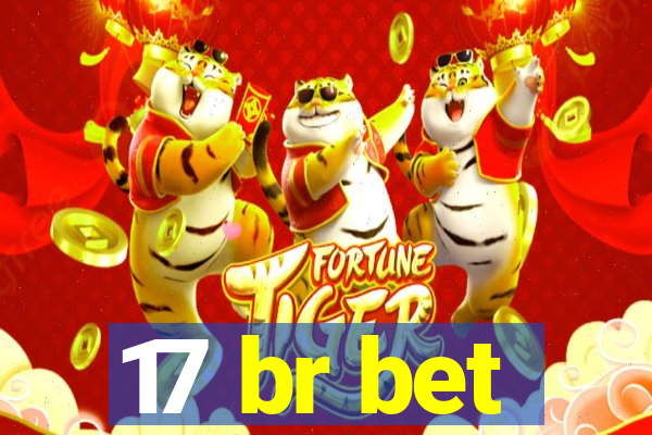 17 br bet